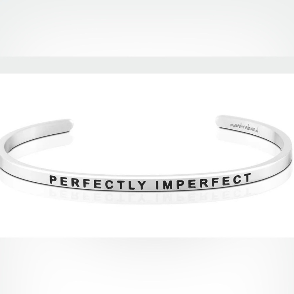 Perfectly Imperfect MantraBand Silver Color Cuff Inspirational Bracelets NEW